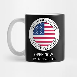 the office of the former president - the office of the crybaby president Mug